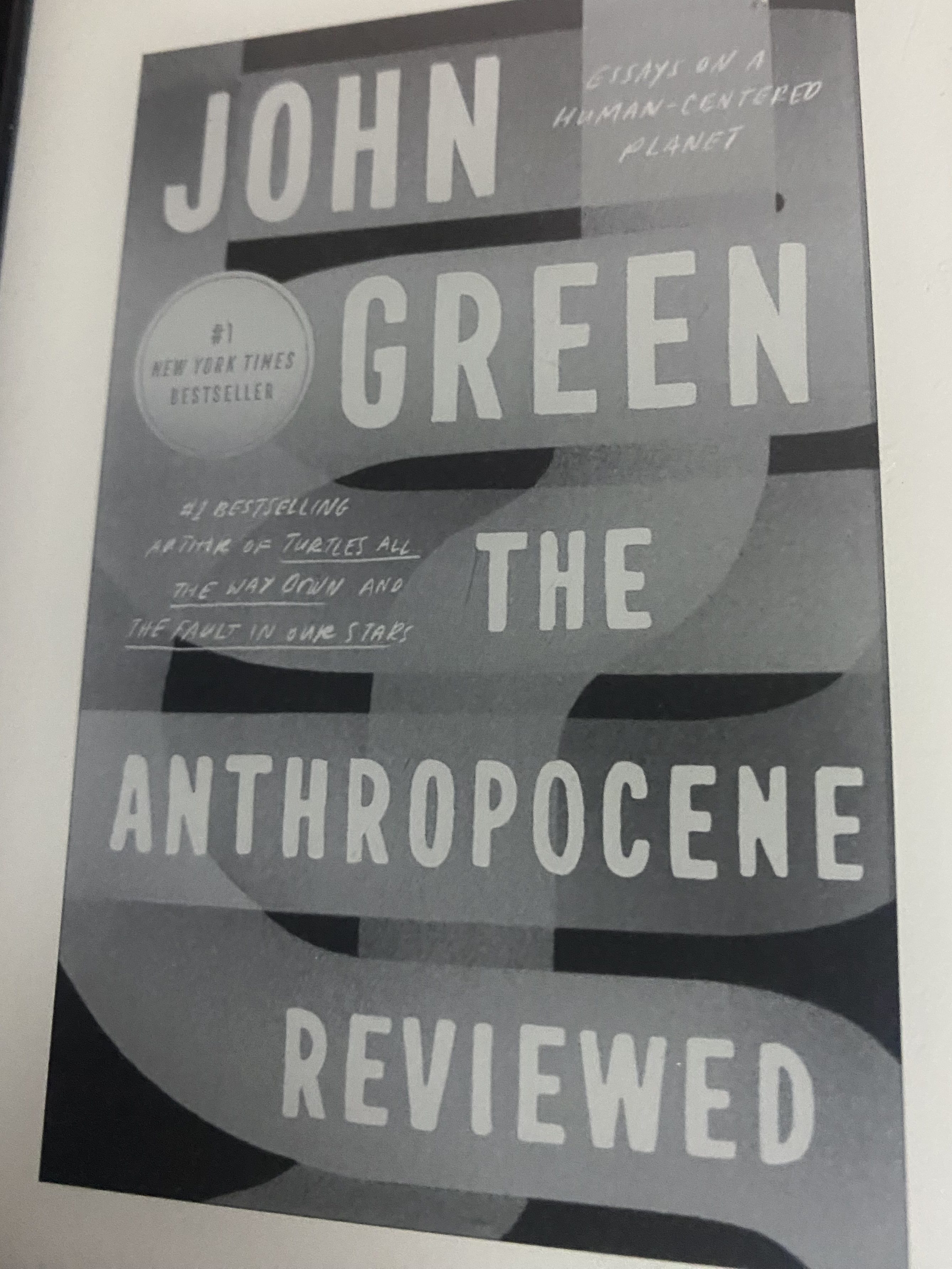 Thoughts On – The Anthropocene Reviewed: Essays on a Human-Centered&nbsp;Plane
