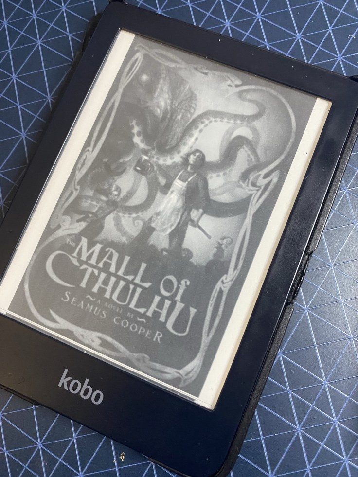 Thoughts on “Mall of Cthulhu” by Seamus&nbsp;Cooper