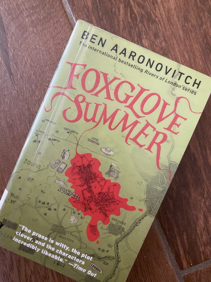 Thoughts On “Foxglove Summer” by Ben&nbsp;Aaronovitch
